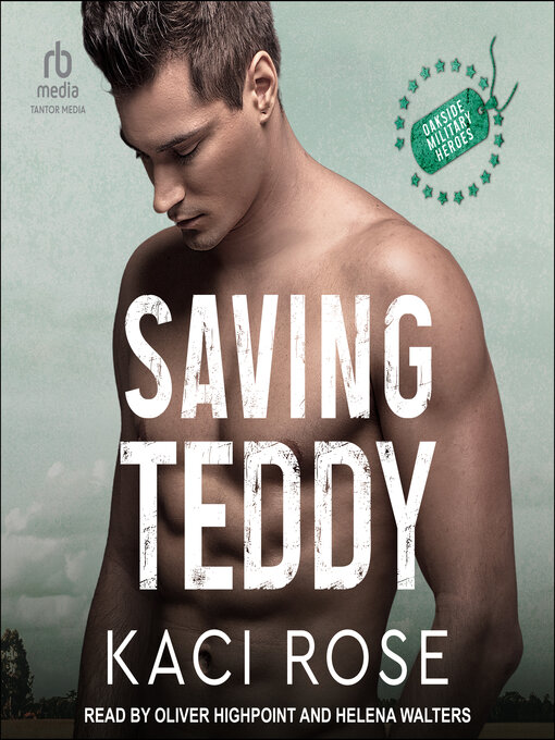 Title details for Saving Teddy by Kaci Rose - Available